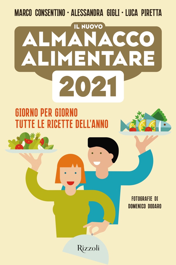 Il nuovo almanacco alimentare 2021 - Librerie.coop Il nuovo almanacco alimentare 2021 - Librerie.coop