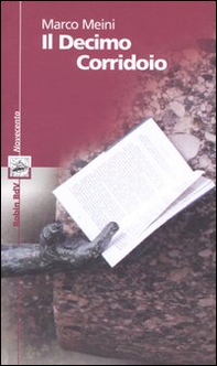 Il decimo corridoio - Librerie.coop Il decimo corridoio - Librerie.coop