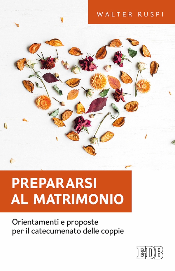 Prepararsi al matrimonio - Librerie.coop Prepararsi al matrimonio - Librerie.coop