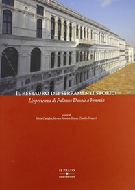 Il restauro dei serramenti storici. L'esperienza di Palazzo Ducale a Venezia - Librerie.coop