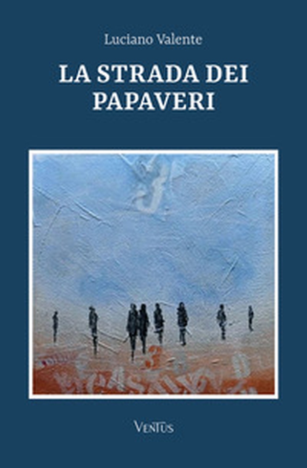 La strada dei papaveri - Librerie.coop
