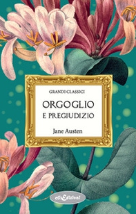 Orgoglio e pregiudizio - Librerie.coop Orgoglio e pregiudizio - Librerie.coop