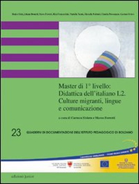 Master di 1° livello. Didattica dell'italiano L2. Culture migranti, lingue e comunicazione - Librerie.coop Master di 1° livello. Didattica dell'italiano L2. Culture migranti, lingue e comunicazione - Librerie.coop