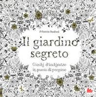 Il giardino segreto. Giochi d'inchiostro in punta di pennino - Librerie.coop