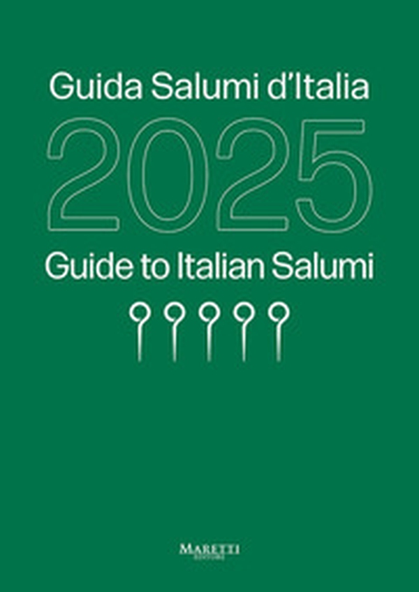 Guida salumi d'Italia 2025. Ediz. italiana e inglese - Librerie.coop Guida salumi d'Italia 2025. Ediz. italiana e inglese - Librerie.coop