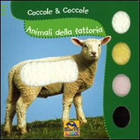 Animali della fattoria. Coccole & coccole - Librerie.coop