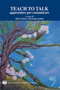 Teach to talk. Apprendere per comunicare - Librerie.coop Teach to talk. Apprendere per comunicare - Librerie.coop
