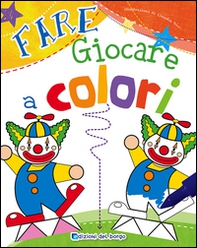 Fare giocare a colori - Librerie.coop