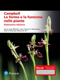 Campbell. La forma e la funzione nelle piante. Ediz. mylab - Librerie.coop