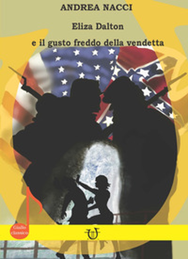 Eliza Dalton e il gusto freddo della vendetta - Librerie.coop Eliza Dalton e il gusto freddo della vendetta - Librerie.coop