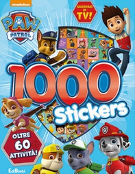 1000 stickers. Paw Patrol. Con adesivi - Librerie.coop