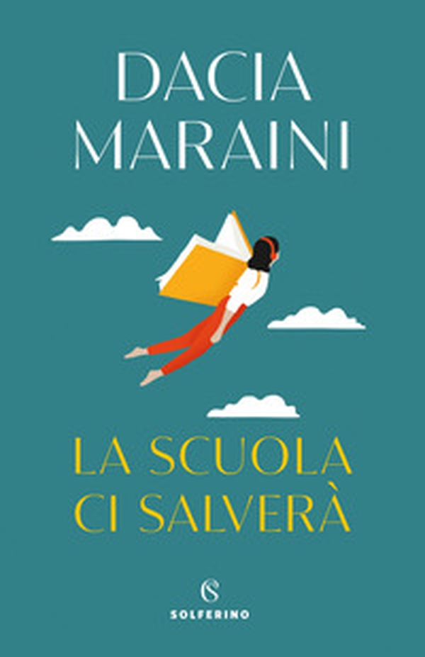 La scuola ci salverà - Librerie.coop La scuola ci salverà - Librerie.coop