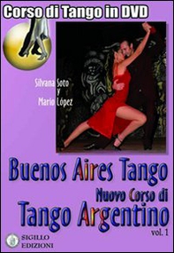 Buenos Aires tango. Nuovo corso di tango argentino. DVD - Librerie.coop