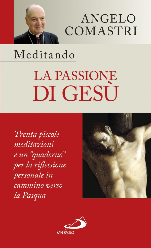Meditando la Passione di Gesù - Librerie.coop