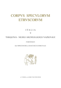 Corpus Speculorum Etruscorum. Italia, 9 - Librerie.coop