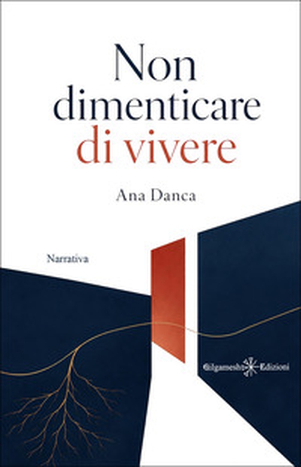 Non dimenticare di vivere - Librerie.coop