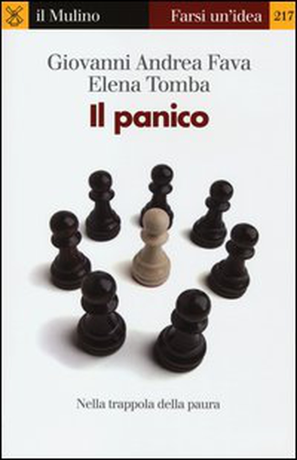 Il panico. Nella trappola della paura - Librerie.coop Il panico. Nella trappola della paura - Librerie.coop
