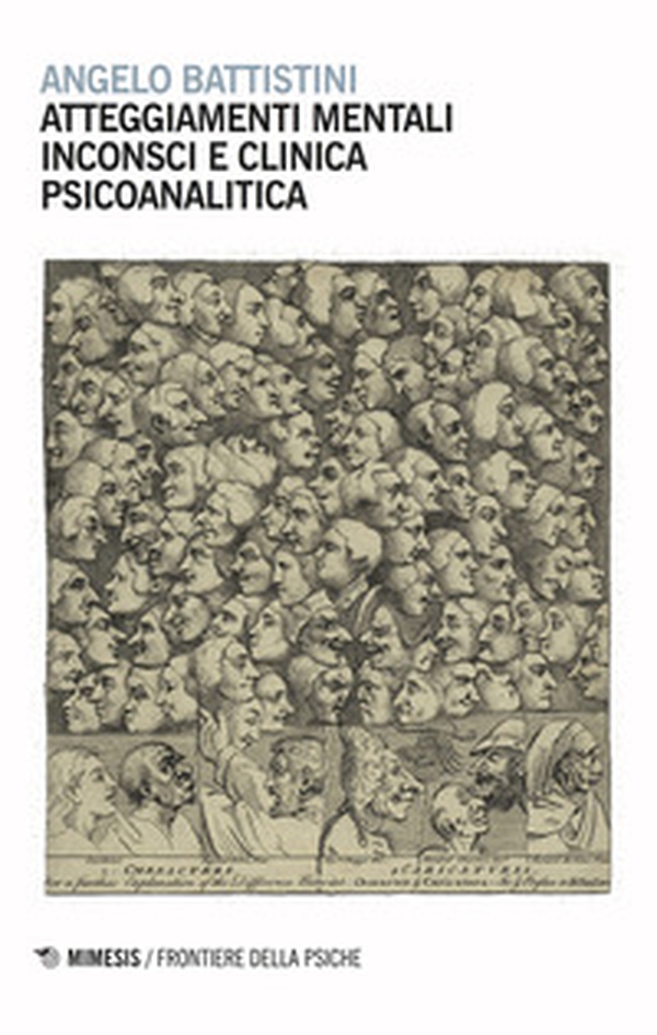 Atteggiamenti mentali inconsci e clinica psicoanalitica - Librerie.coop Atteggiamenti mentali inconsci e clinica psicoanalitica - Librerie.coop