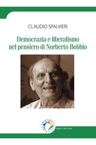 Democrazia e liberalismo nel pensiero di Norberto Bobbio - Librerie.coop