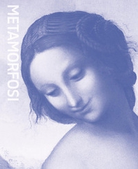 Metamorfosi. Ovidio e le arti. Catalogo della mostra (Roma, 23 giugno-20 settembre 2026) - Librerie.coop