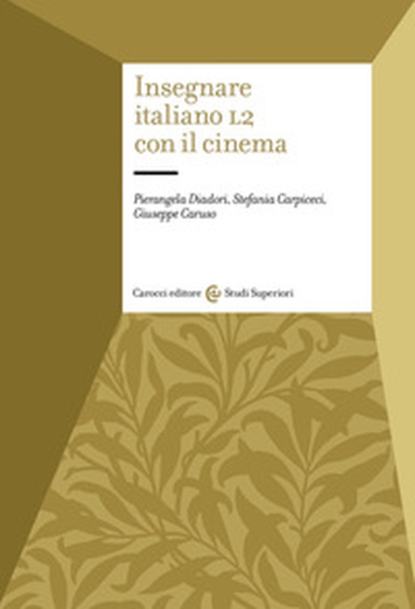 Insegnare italiano L2 con il cinema - Librerie.coop Insegnare italiano L2 con il cinema - Librerie.coop