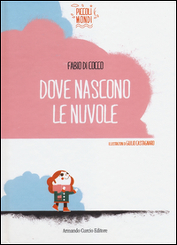 Dove nascono le nuvole - Librerie.coop Dove nascono le nuvole - Librerie.coop