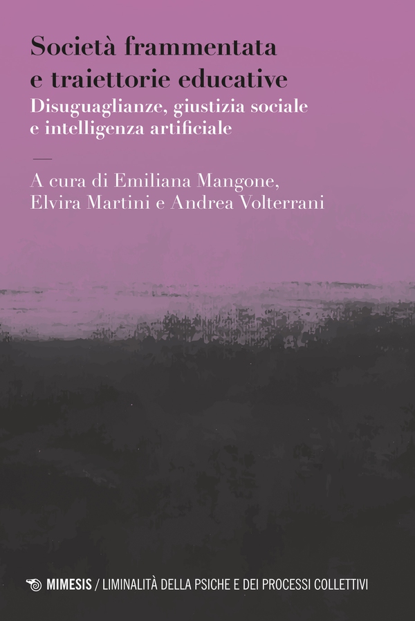 Società frammentata e traiettorie educative - Librerie.coop Società frammentata e traiettorie educative - Librerie.coop