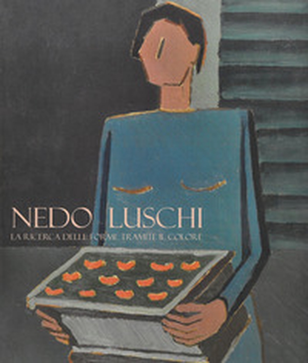 Nedo Luschi. La ricerca delle forme tramite il colore - Librerie.coop Nedo Luschi. La ricerca delle forme tramite il colore - Librerie.coop
