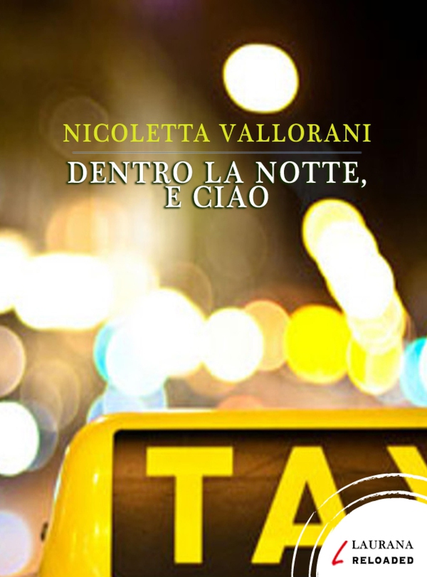Dentro la notte, e ciao - Librerie.coop