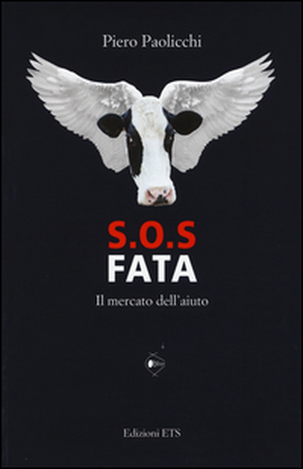 S.O.S. Fata. Il mercato dell'aiuto - Librerie.coop S.O.S. Fata. Il mercato dell'aiuto - Librerie.coop