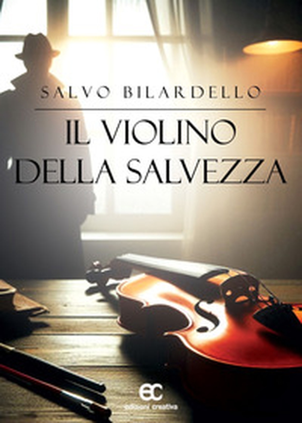 Il violino della salvezza - Librerie.coop Il violino della salvezza - Librerie.coop