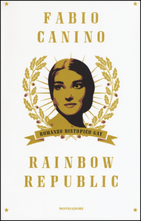 Rainbow Republic. Romanzo distopico gay - Librerie.coop Rainbow Republic. Romanzo distopico gay - Librerie.coop