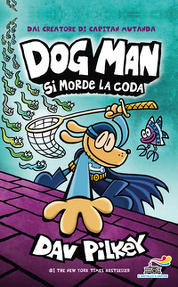 Dog Man si morde la coda - Librerie.coop Dog Man si morde la coda - Librerie.coop
