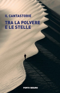 Tra la polvere e le stelle - Librerie.coop