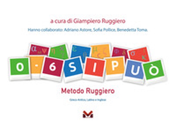 0 - 6 Si può. Metodo Ruggiero - Librerie.coop