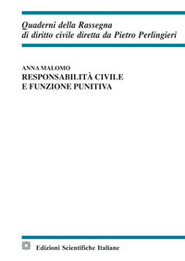 Responsabilità civile e funzione punitiva - Librerie.coop Responsabilità civile e funzione punitiva - Librerie.coop