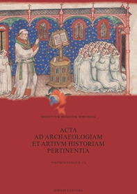 Acta ad archaeologiam et artium historiam pertinentia - Vol. 31 - Librerie.coop Acta ad archaeologiam et artium historiam pertinentia - Vol. 31 - Librerie.coop