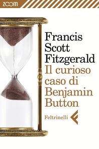 Il curioso caso di Benjamin Button - Librerie.coop Il curioso caso di Benjamin Button - Librerie.coop