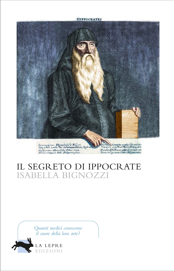Il segreto di Ippocrate - Librerie.coop Il segreto di Ippocrate - Librerie.coop