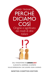 Perché diciamo così - Librerie.coop Perché diciamo così - Librerie.coop