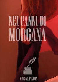 Nei panni di Morgana - Librerie.coop