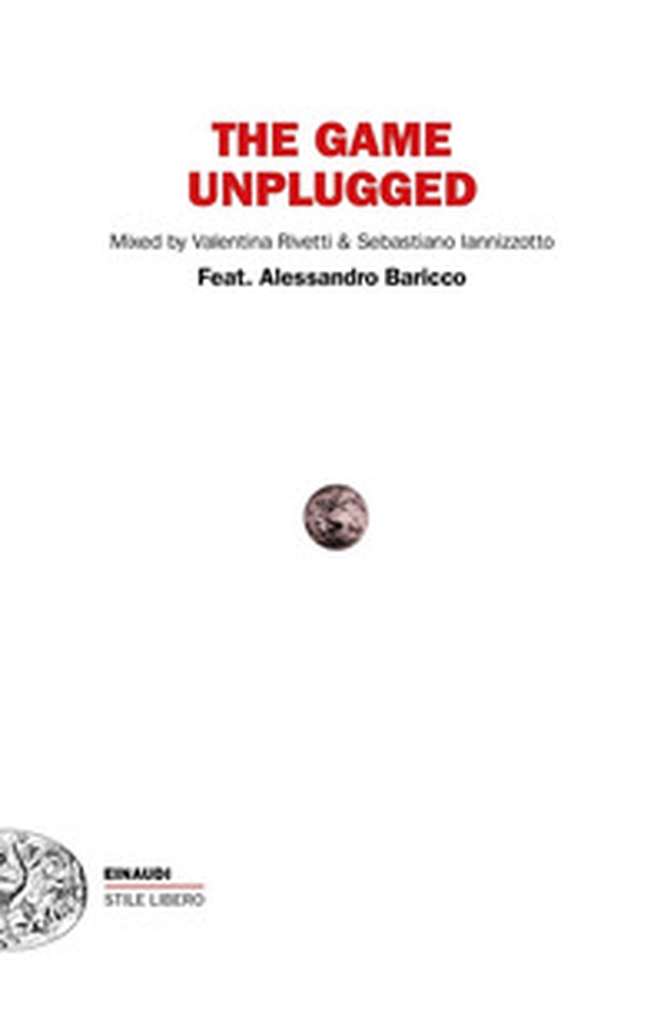 The game unplugged - Librerie.coop The game unplugged - Librerie.coop