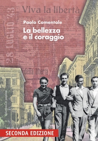 La bellezza e il coraggio - Librerie.coop La bellezza e il coraggio - Librerie.coop