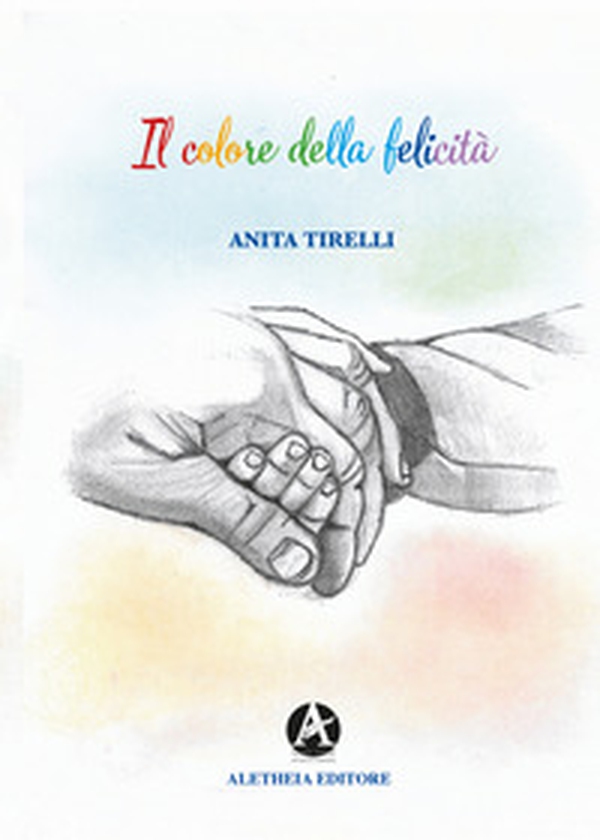 Il colore della felicità - Librerie.coop