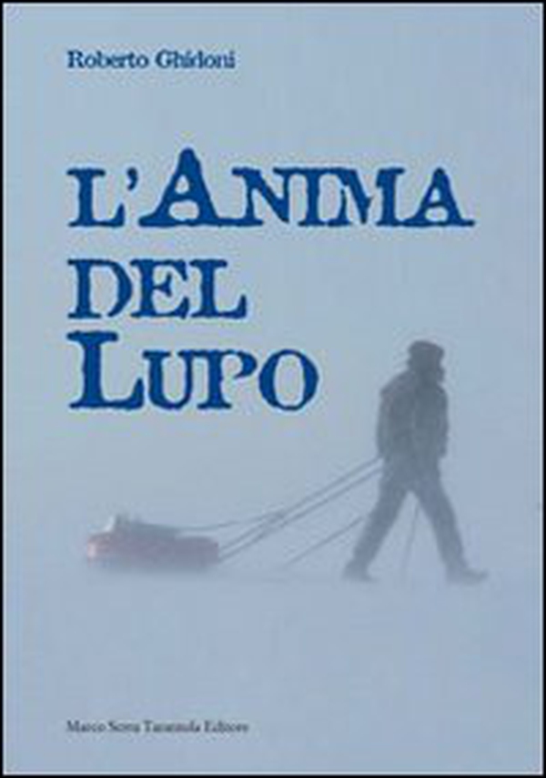 L'anima del lupo - Librerie.coop L'anima del lupo - Librerie.coop