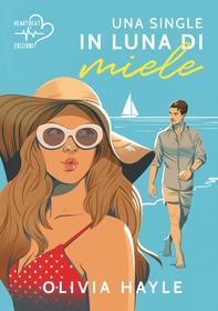Una single in luna di miele - Librerie.coop