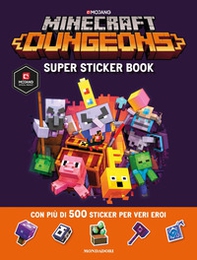 Minecraft Dungeons. Super sticker book - Librerie.coop