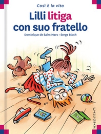 Lilli litiga con suo fratello - Librerie.coop