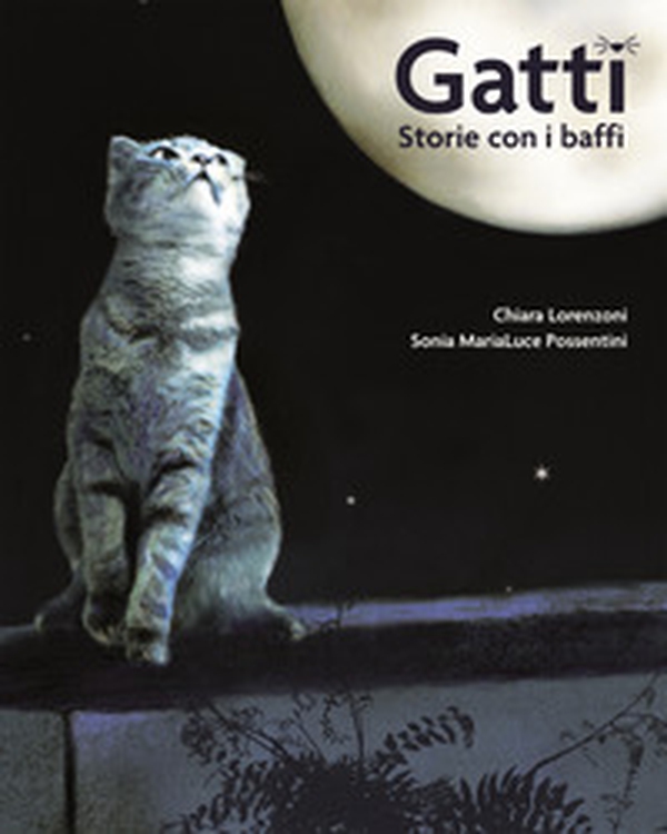 Gatti. Storie con i baffi - Librerie.coop Gatti. Storie con i baffi - Librerie.coop