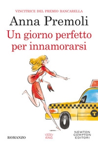 Un giorno perfetto per innamorarsi - Librerie.coop Un giorno perfetto per innamorarsi - Librerie.coop